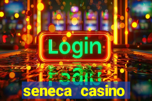 seneca casino niagara falls