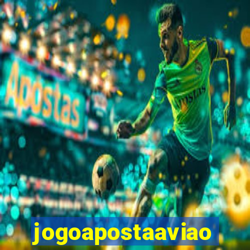 jogoapostaaviao