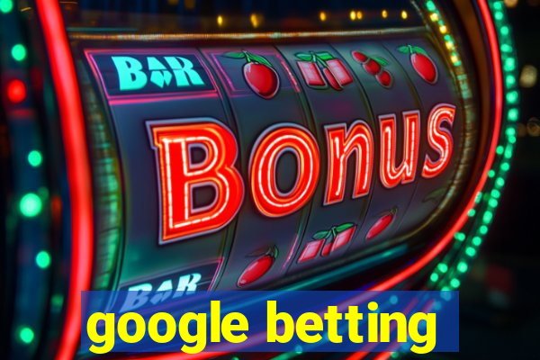 google betting