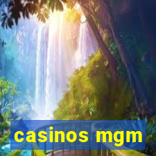 casinos mgm