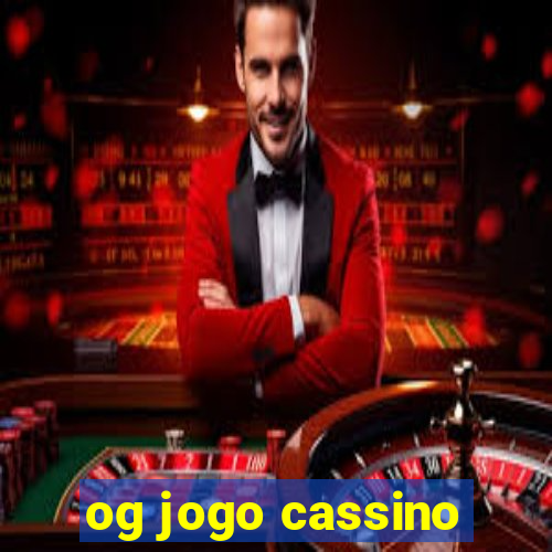 og jogo cassino