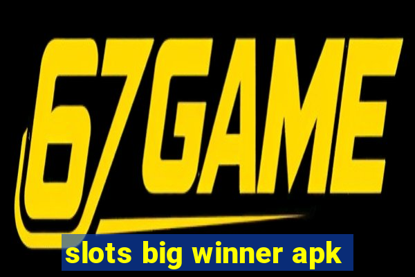 slots big winner apk