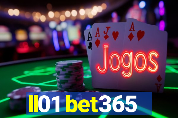 ll01 bet365