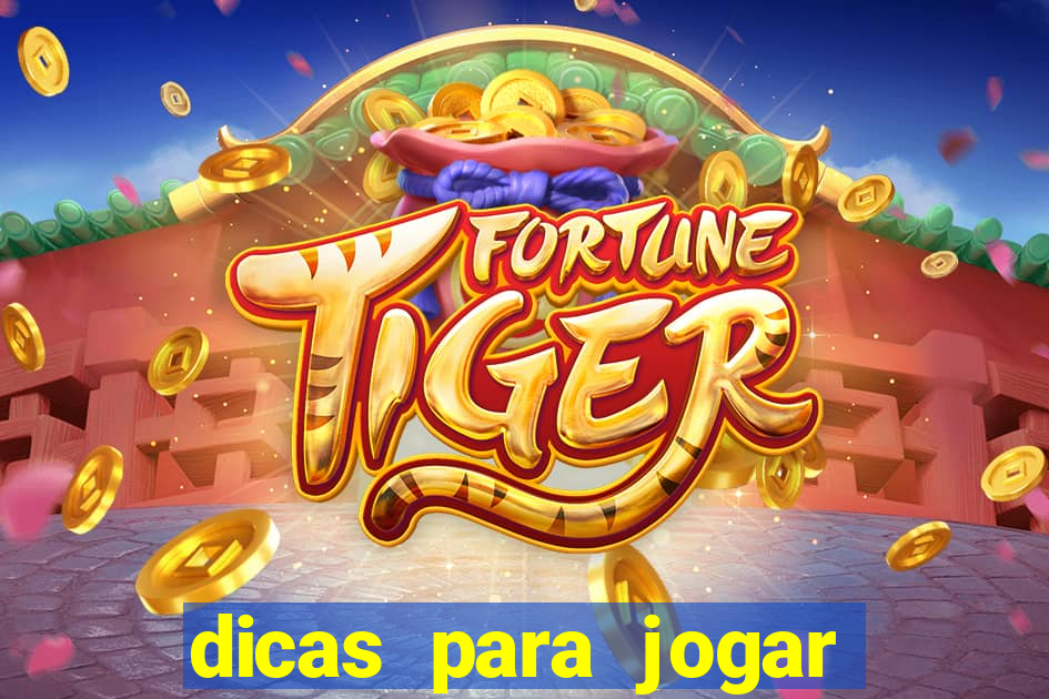 dicas para jogar no fortune tiger