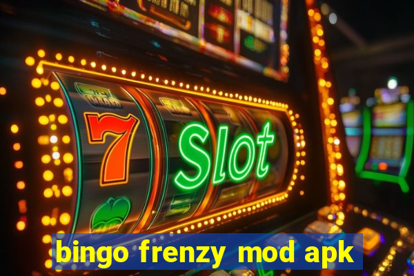 bingo frenzy mod apk