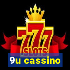 9u cassino