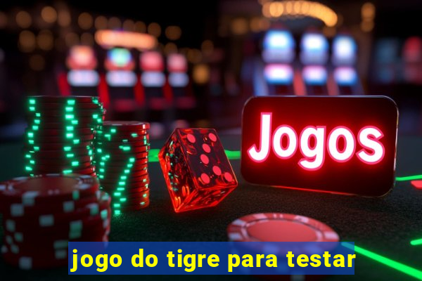 jogo do tigre para testar