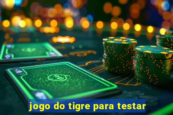 jogo do tigre para testar