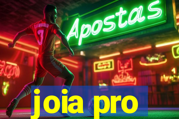 joia pro