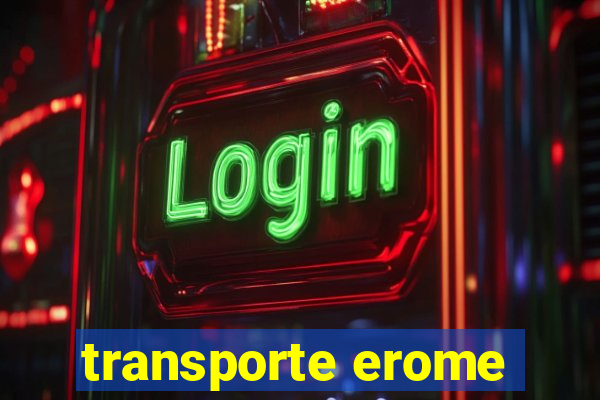 transporte erome