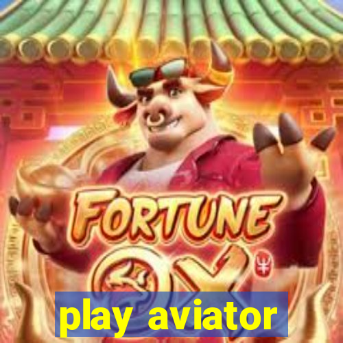 play aviator