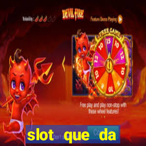 slot que da dinheiro no cadastro