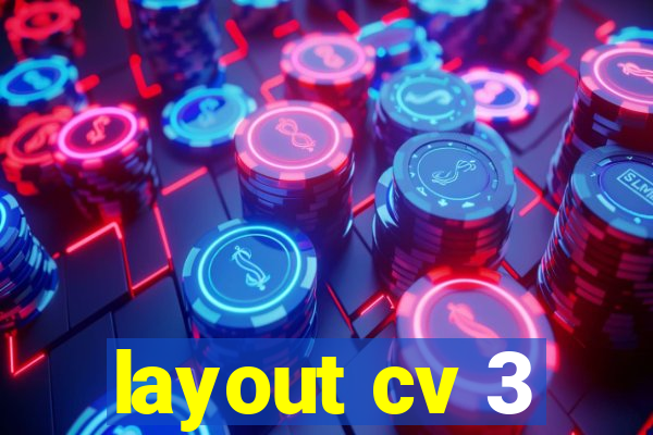 layout cv 3