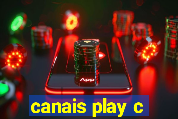 canais play c