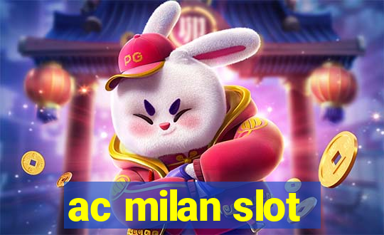 ac milan slot