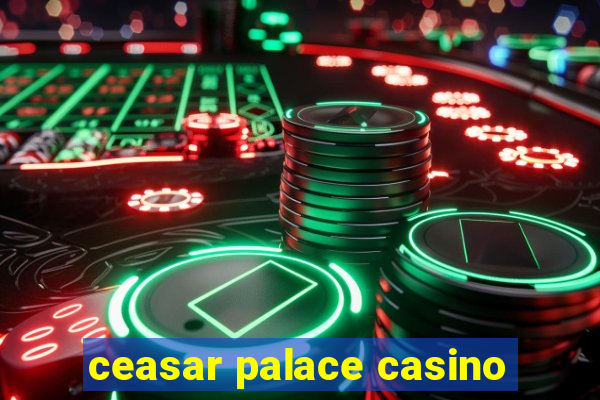 ceasar palace casino