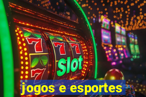 jogos e esportes