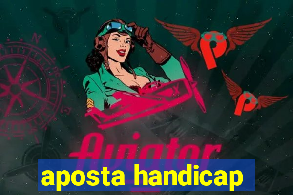 aposta handicap