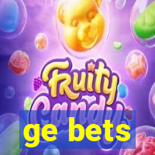 ge bets