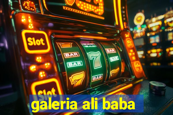 galeria ali baba