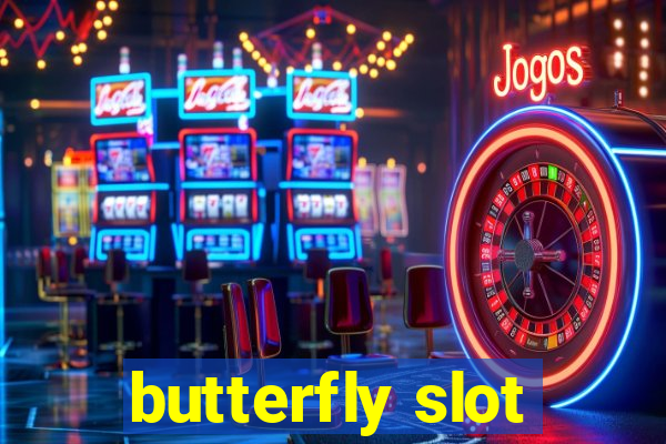 butterfly slot