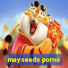 mayseeds porno