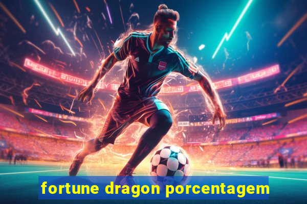 fortune dragon porcentagem