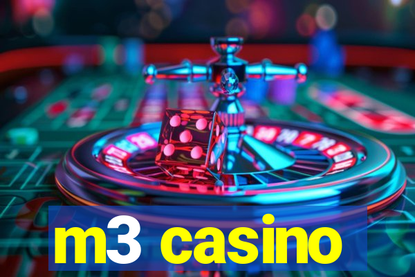 m3 casino