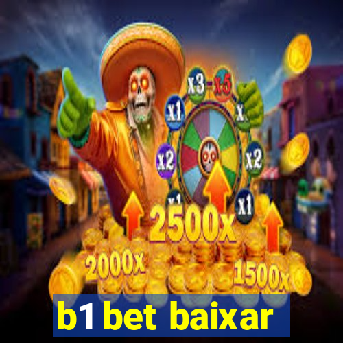 b1 bet baixar