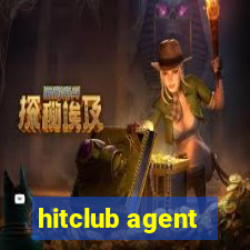 hitclub agent