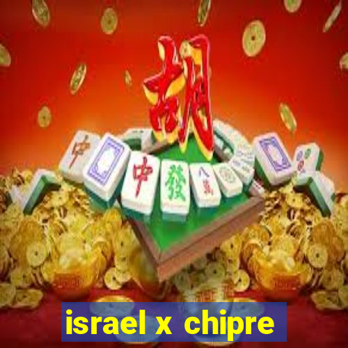 israel x chipre