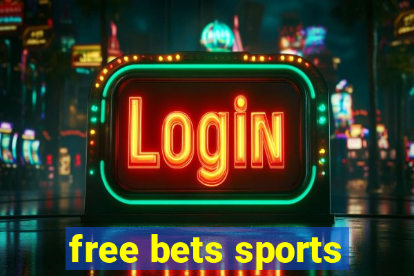 free bets sports