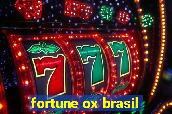 fortune ox brasil