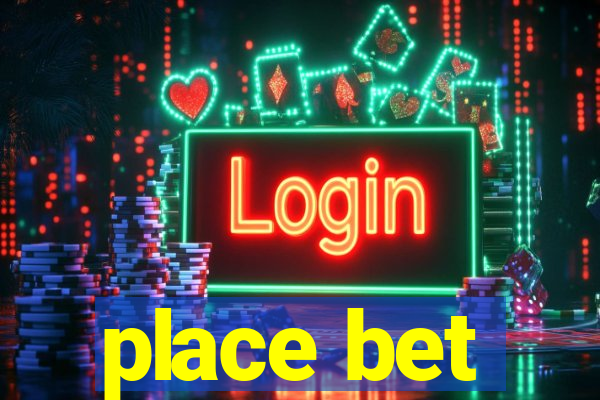 place bet