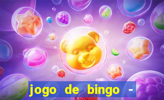 jogo de bingo - bingo ao vivo