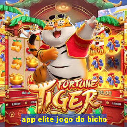 app elite jogo do bicho