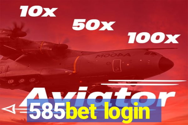 585bet login