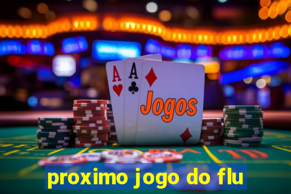 proximo jogo do flu