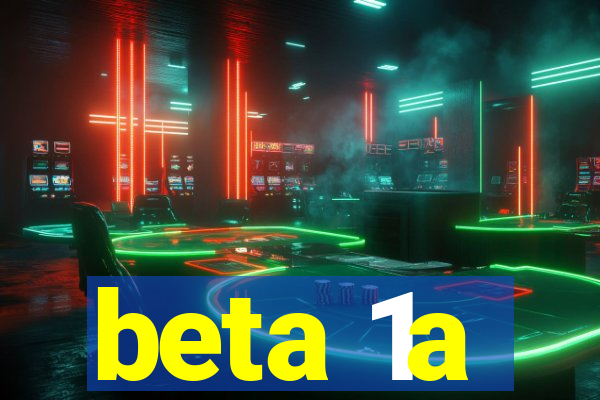 beta 1a