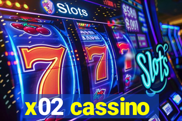 x02 cassino