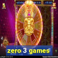 zero 3 games