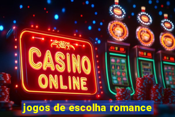 jogos de escolha romance