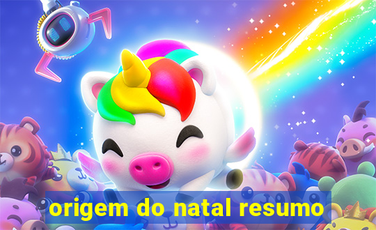 origem do natal resumo