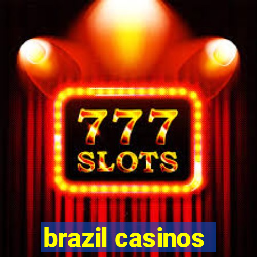 brazil casinos