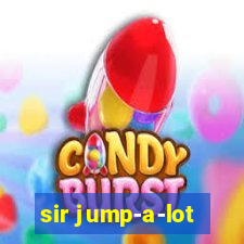 sir jump-a-lot