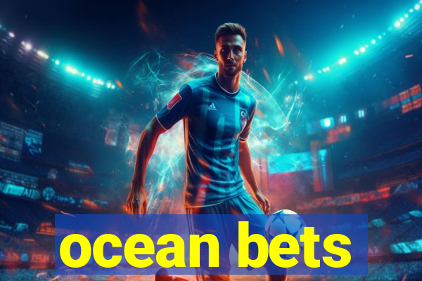 ocean bets