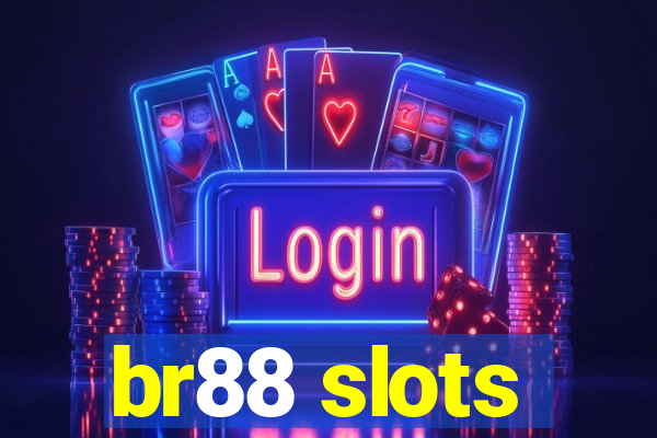 br88 slots