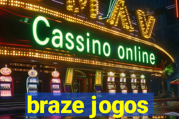 braze jogos