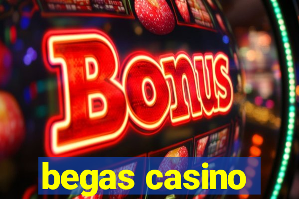 begas casino