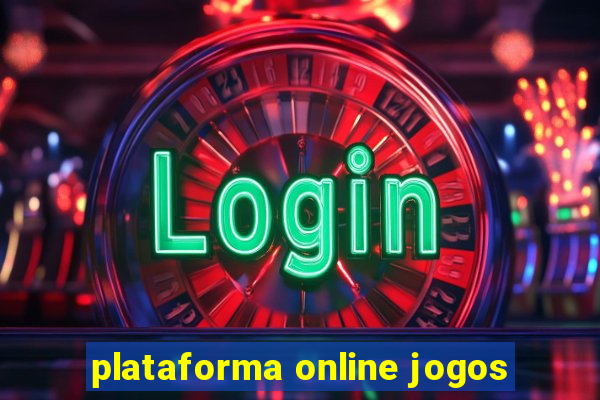 plataforma online jogos